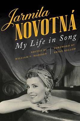 JARMILA NOVOTN: MY LIFE IN SONG