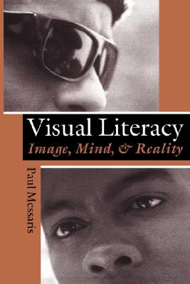 Image for Visual Literacy: Image, Mind, and Reality