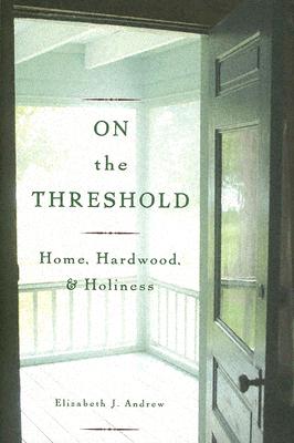 On The Threshold: Home, Hardwood, And Holiness