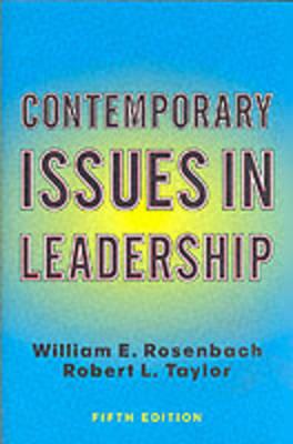 Contemporary Issues In Leadership: Fifth Edition