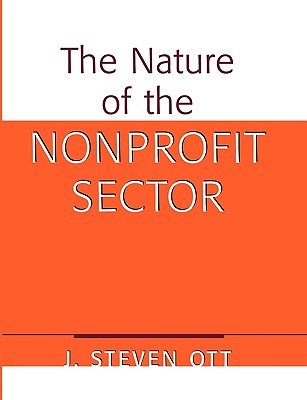 The Nature of the Nonprofit Sector: An Overview