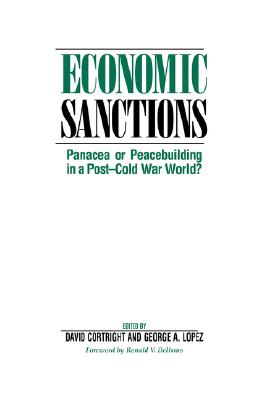 Economic Sanctions: Panacea Or Peacebuilding In A Post-cold War World? Image for Economic Sanctions: Panacea Or Peacebuilding In A Post-cold War World?