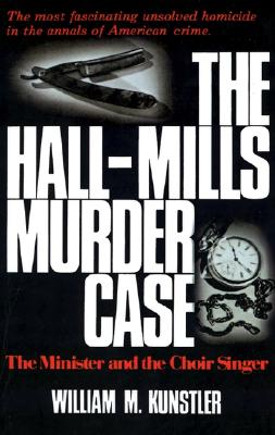 Image for The Hall-Mills Murder Case: The Minister and the Choir Singer