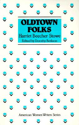 Image for Oldtown Folks (American Women Writers) Oldtown Folks (American Women Writers)