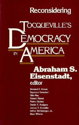 Reconsidering Tocqueville's Democracy in America