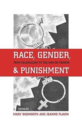 Image for Race, Gender, and Punishment: From Colonialism to the War on Terror (Critical Issues in Crime and Society (Paperback))