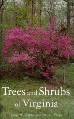 Trees and Shrubs of Virginia