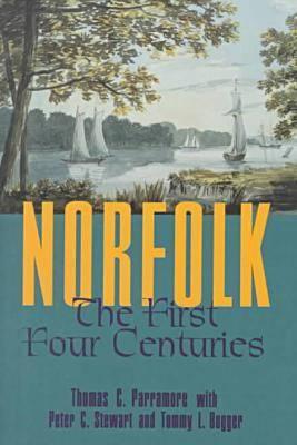 Image for Norfolk: The First Four Centuries