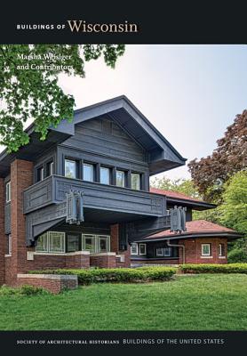 Buildings of Wisconsin (Buildings of the United States)
