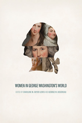 Women in George Washingtons World