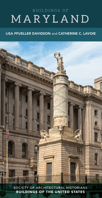 Buildings of Maryland (Buildings of the United States)