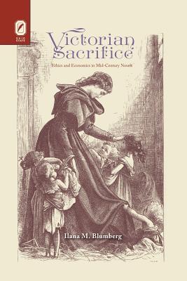 Victorian Sacrifice (Literature, Religion, & Postsecular Stud)
