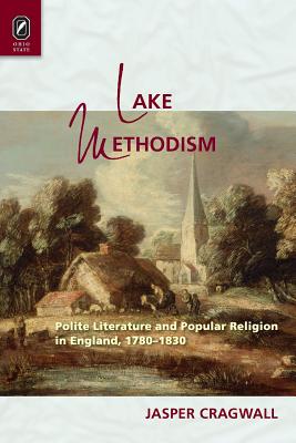 Lake Methodism (Literature, Religion, & Postsecular Stud)
