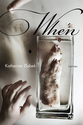 When: Stories (The Journal Non/Fiction Prize)