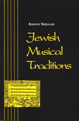 Jewish Musical Traditions (Raphael Patai Series in Jewish Folklore and Anthropology)