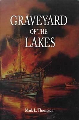 Graveyard of the Lakes (Great Lakes Books)