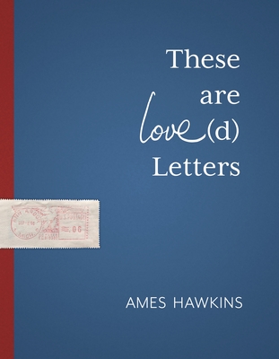 These Are Love(D) Letters (Made in Michigan Writer Series)