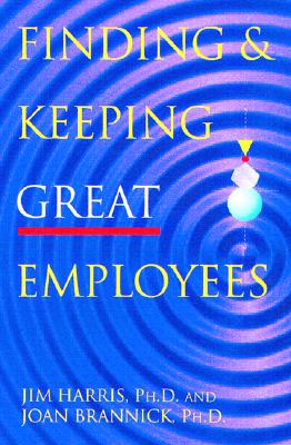 Finding & Keeping Great Employees