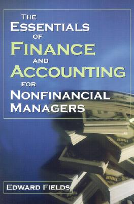 Image for The Essentials of Finance and Accounting for Nonfinancial Managers