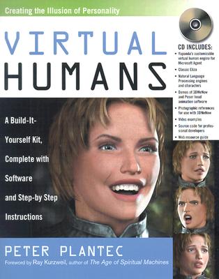 Image for Virtual Humans: A Build-It-Yourself Kit, Complete with Software and Step-by-Step Instructions