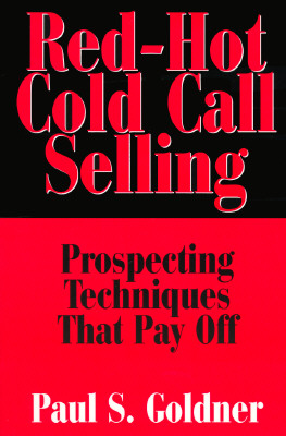 Image for Red-Hot Cold Call Selling: Prospecting Techniques That Pay Off