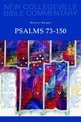 Psalms 73-150: Volume 23 (Volume 23) (New Collegeville Bible Commentary: Old Testament)