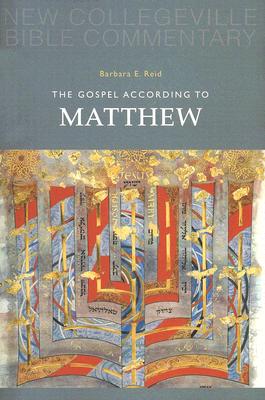 The Gospel According to Matthew (New Collegeville Bible Commentary: New Testament) (Pt. 1)
