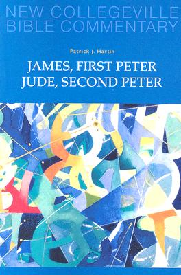 James, First Peter, Jude, Second Peter: Volume 10 (Volume 10) (New Collegeville Bible Commentary: New Testament)
