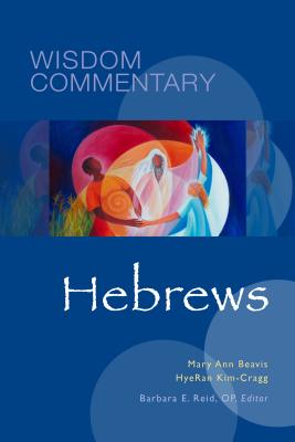 Hebrews; Wisdom Commentary Series Volume 54