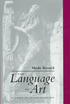 Image for The Language of Art: Studies in Interpretation