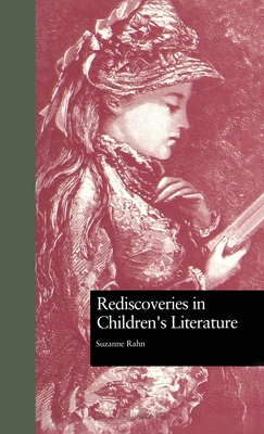 Rediscoveries in Children's Literature (Children's Literature and Culture)