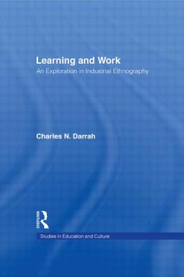 Learning and Work (Studies in Education and Culture)