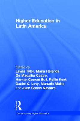 Higher Education in Latin America (Contemporary Higher Education, Volume 6)