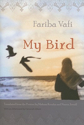 My Bird (Middle East Literature In Translation)