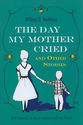 The Day My Mother Cried and Other Stories (Library of Modern Jewish Literature)