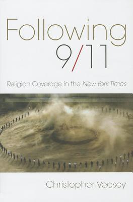 Following 9/11: Religion Coverage in the New York Times