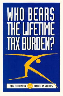 Who Bears the Lifetime Tax Burden