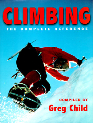 Climbing: The Complete Reference