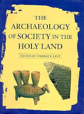 The Archaeology of Society in the Holy Land