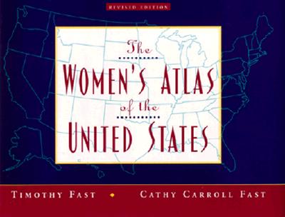 THE WOMEN'S ATLAS OF THE UNITED STATES. (REVISED EDITION)