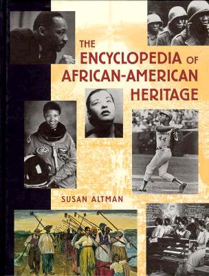 ENCYCLOPEDIA OF AFRICAN-AMERICAN HERITAGE