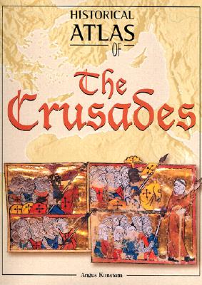 Historical Atlas of the Crusades.