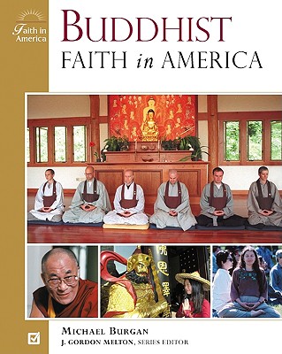 Buddhist Faith in America [Hardcover] Michael Burgan and John Gordon Melton