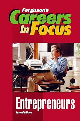 Entrepreneurs (Careers in Focus)