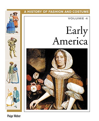 Early Amer (History of Fashion and Costume)