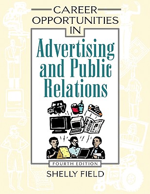 Career Opportunities in Advertising and Public Relations**OUT OF PRINT**