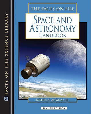 Image for The Facts On File Space and Astronomy Handbook (Science Handbook)