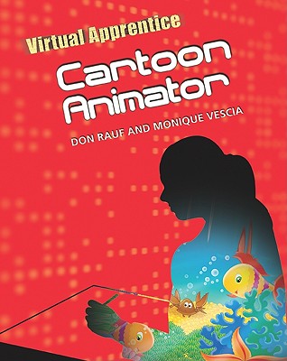 Cartoon Animator (Virtual Apprentice (Paperback))