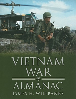 Vietnam War Almanac (Almanacs of American Wars)