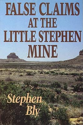 False Claims at the Little Stephen Mine (The Legend of Stuart Brannon, Book 2)